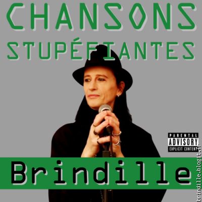 Chansons Stupéfiantes - Brindille - Label de Nuit