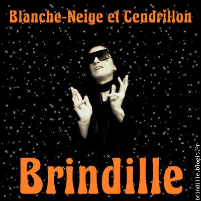 Blanche-Neige et Cendrillon - Brindille - Label de Nuit Productions