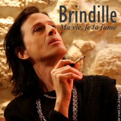 Ma vie, je la fume _ Brindille _ Label de Nuit Productions